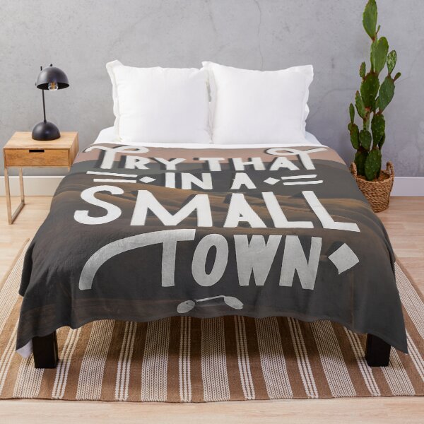 Item preview, Try That In A Small Town designed and sold by lee2021.