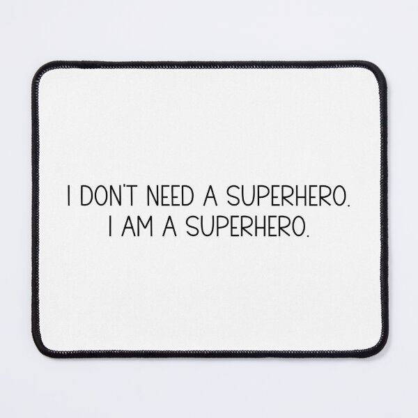 Item preview, I am a Superhero designed and sold by TakaTatu.