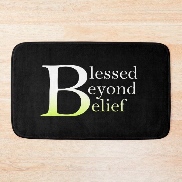 Item preview, Blessed Beyond Belief designed and sold by TheCatholicLady.