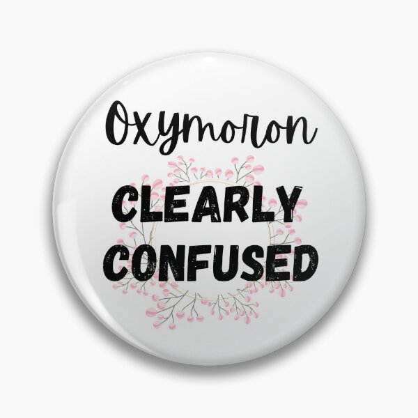 Item preview, Oxymoron Clearly Confused Design designed and sold by JAMTEESHOP.