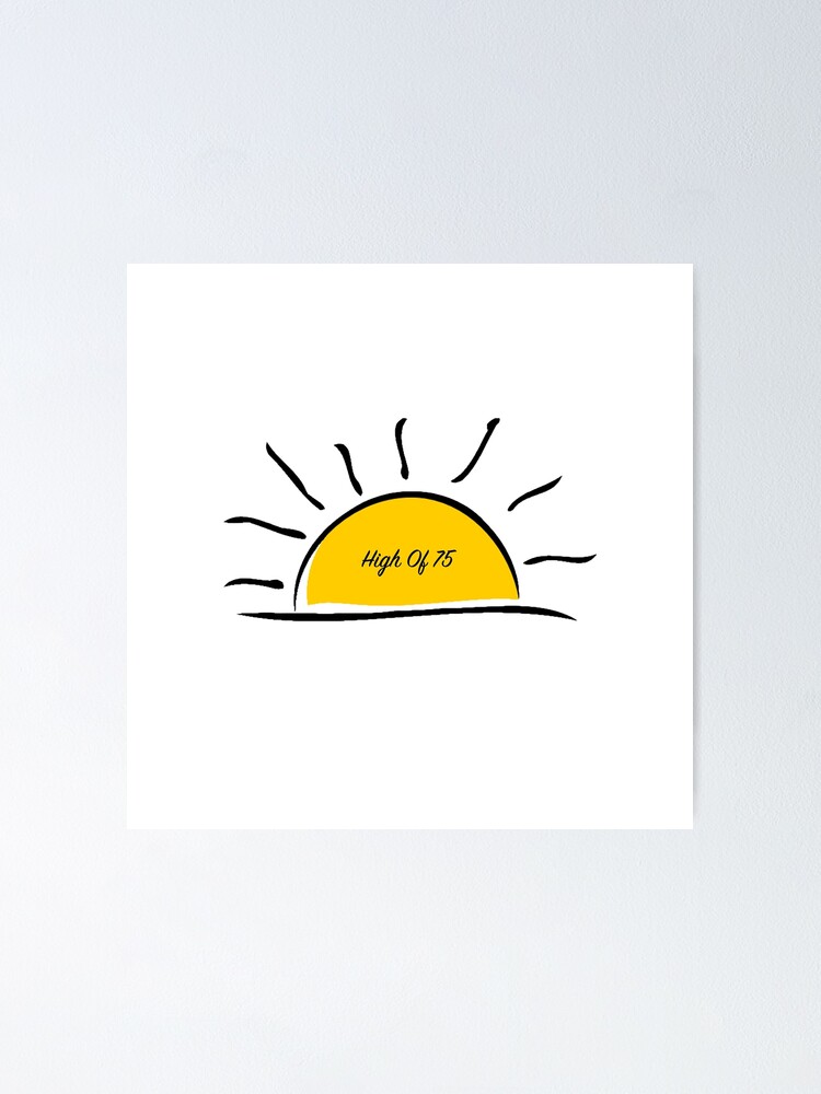 Relient K High Of 75 "Relient K: Sunny With a High Of 75" Poster by Cray96 | Redbubble