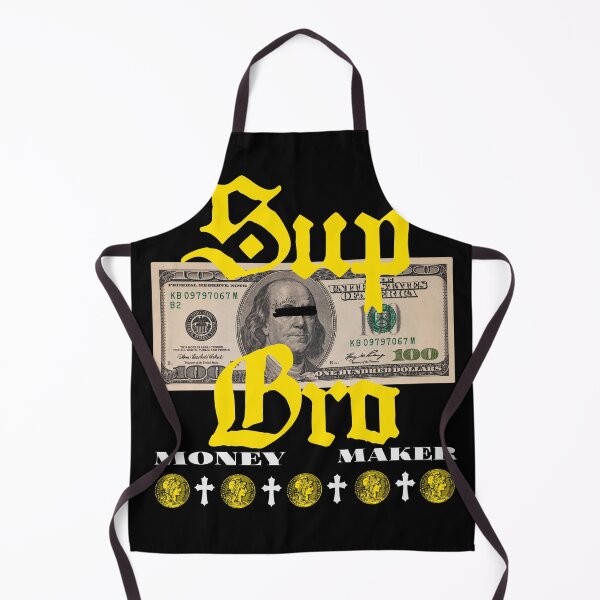 Item preview, Sup Bro Money Maker designed and sold by TheUSAFantasy.
