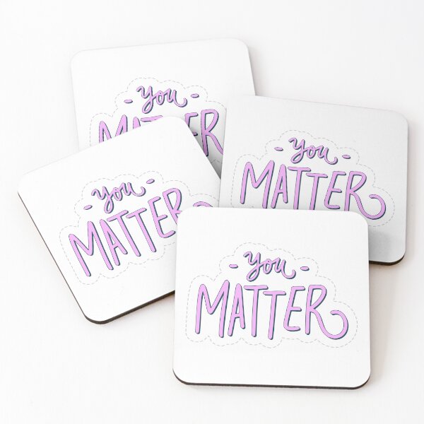 Item preview, You Matter / RoYuMi designed and sold by royumi.