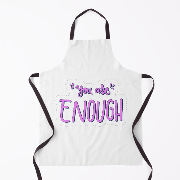 Item preview, You are Enough / RoYuMi designed and sold by royumi.