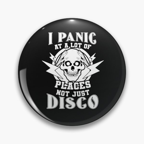 Item preview, I panic at a lot of places not just disco  designed and sold by SunshinGarments.