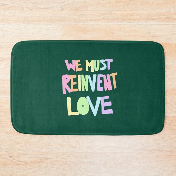 Item preview, We Must Reinvent Love designed and sold by SunshinGarments.