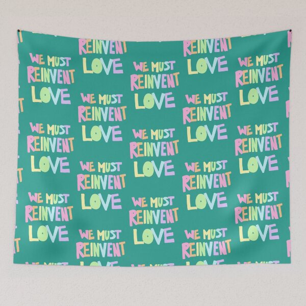 Item preview, We Must Reinvent Love designed and sold by SunshinGarments.