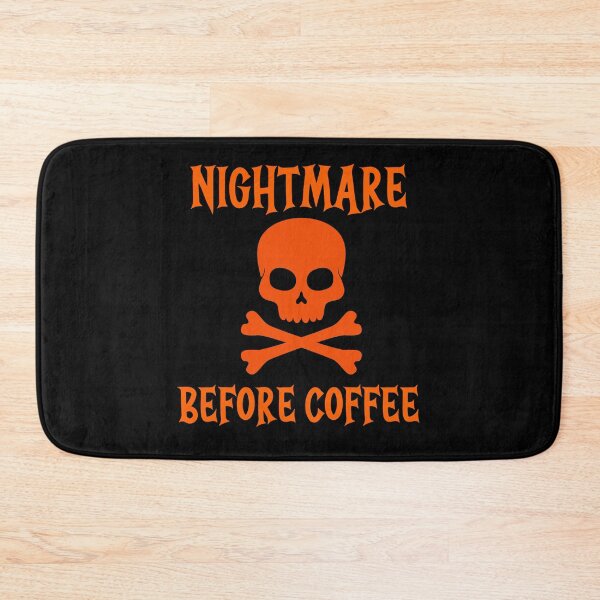 Item preview, Nightmare Before Coffee Skull and Cross Bones Design. designed and sold by Peter Stawicki.