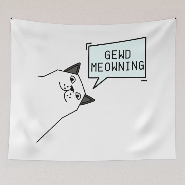 Item preview, Gewd Meowning Cat Mood designed and sold by Frhnasyikin.