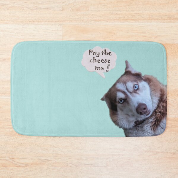 Item preview, Pay the Cheese Tax designed and sold by CHENOARTWORKS.