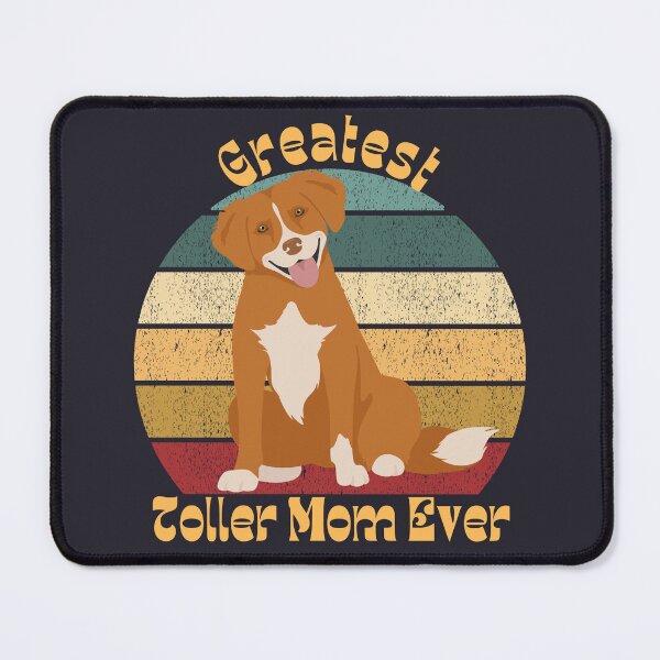 Item preview, Greatest Toller Mom Ever designed and sold by Ashley Gagnon.
