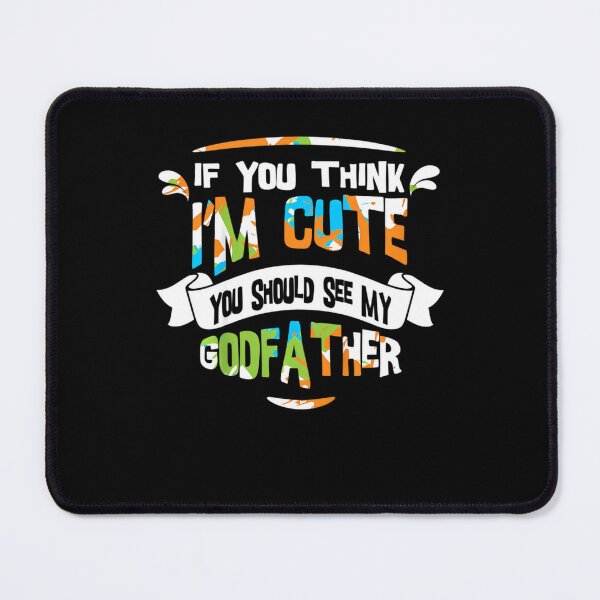 Item preview, Kids If You Think I'm Cute You Should See My Godfather designed and sold by NacheezeCloth.