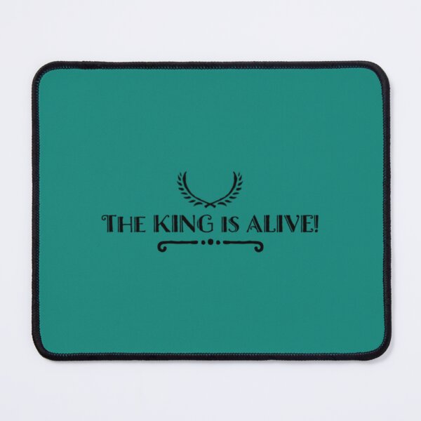 Item preview, The King is Alive designed and sold by RosenSchowalter.