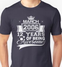 Geboren im März 2006 - 12 Jahre super Slim Fit T-Shirt