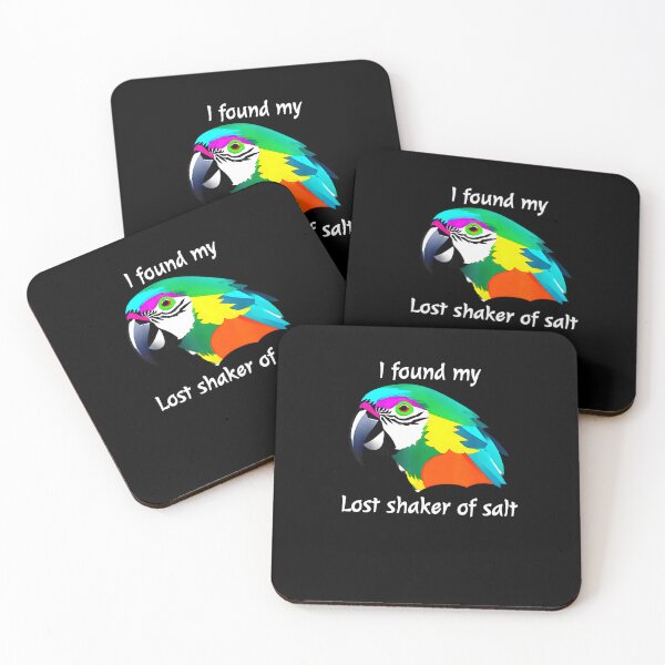 Item preview, I Found My Lost Shaker of Salt Fun Parrot Head Design  designed and sold by MissRasheedHam.