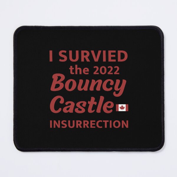 Item preview, I Survived The 2022 Bouncy Castle Insurrection designed and sold by ViewerEqualsPhoton.