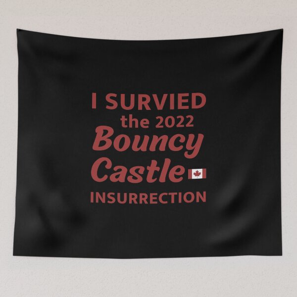 Item preview, I Survived The 2022 Bouncy Castle Insurrection designed and sold by ViewerEqualsPhoton.