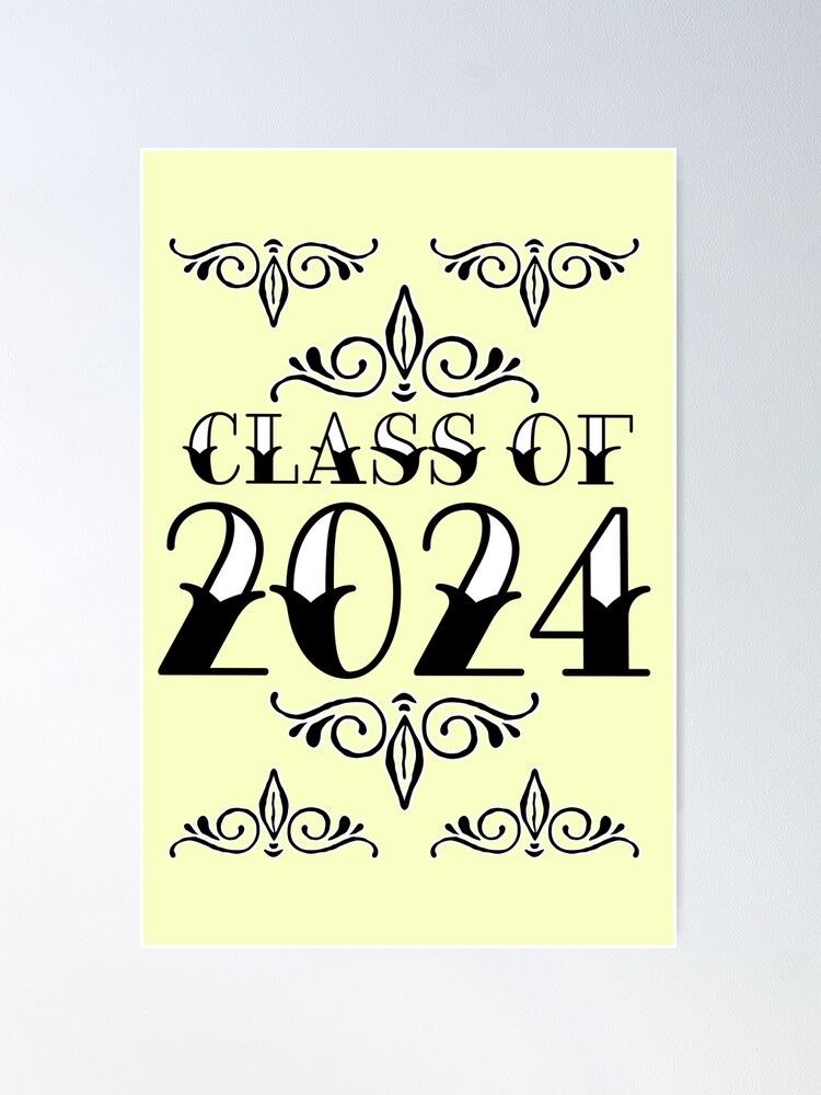 Class of 2024 Grad Cap and Diploma Poster for Sale by Gravityx9