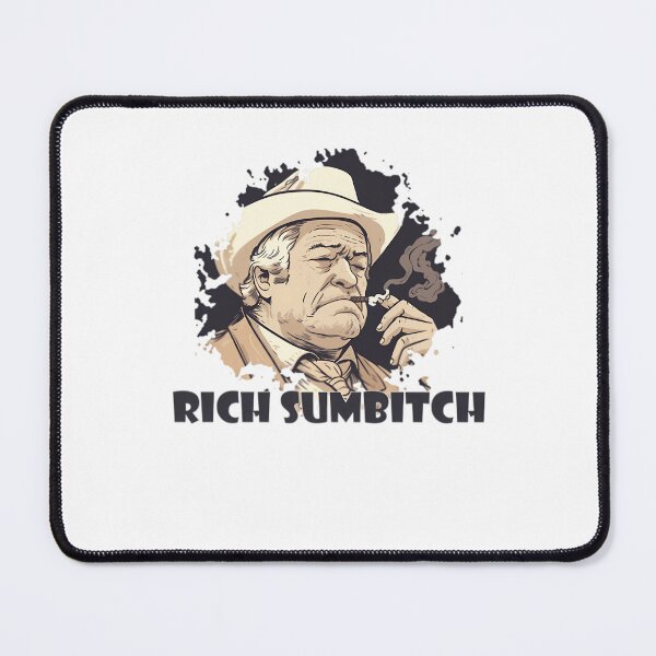 Item preview, Rich Sumbitch designed and sold by DesignerHumil.