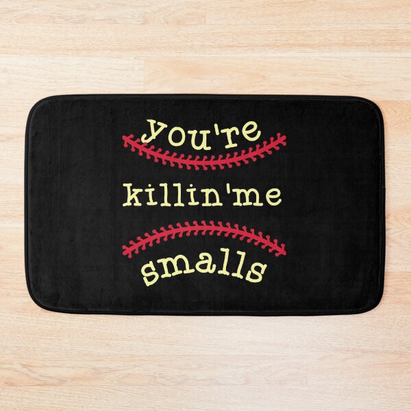 Item preview, You_re Killin_ Me Smalls  designed and sold by olangeindlay.