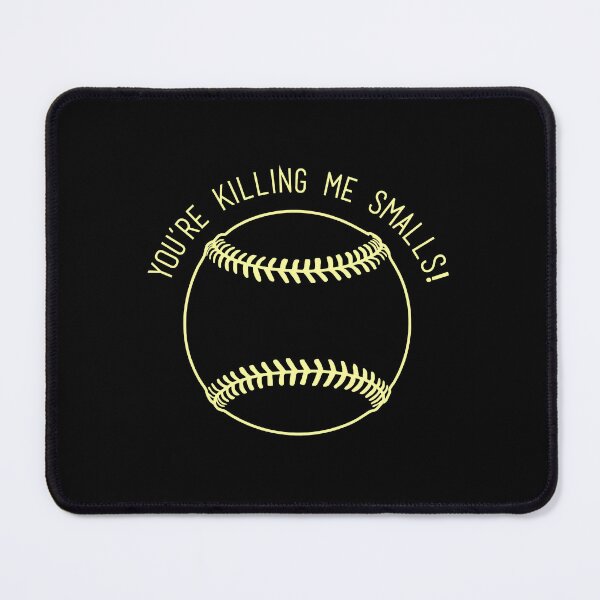 Item preview, You_re Killing Me Smalls - The Sandlot designed and sold by olangeindlay.