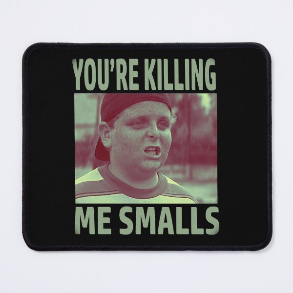 Item preview, You_re Killing Me Smalls designed and sold by olangeindlay.