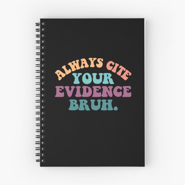 Item preview, Always Cite Your Evidence Bruh Funny Retro English Teacher designed and sold by EIMgraphic.