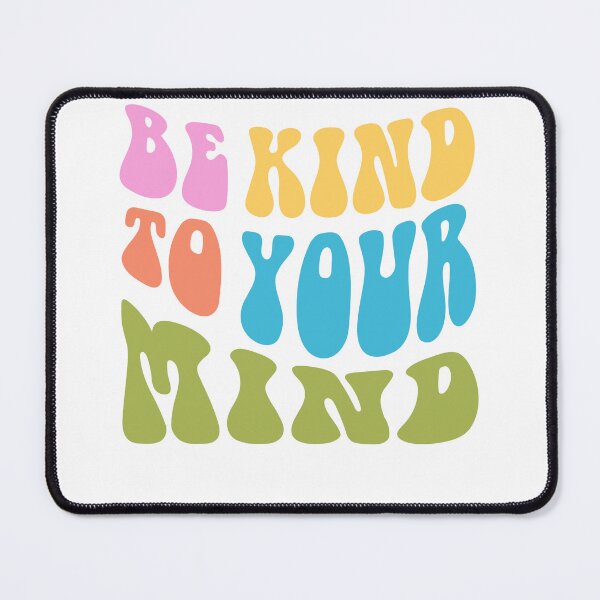 Item preview, Be Kind to All Mind designed and sold by thecrazyones.