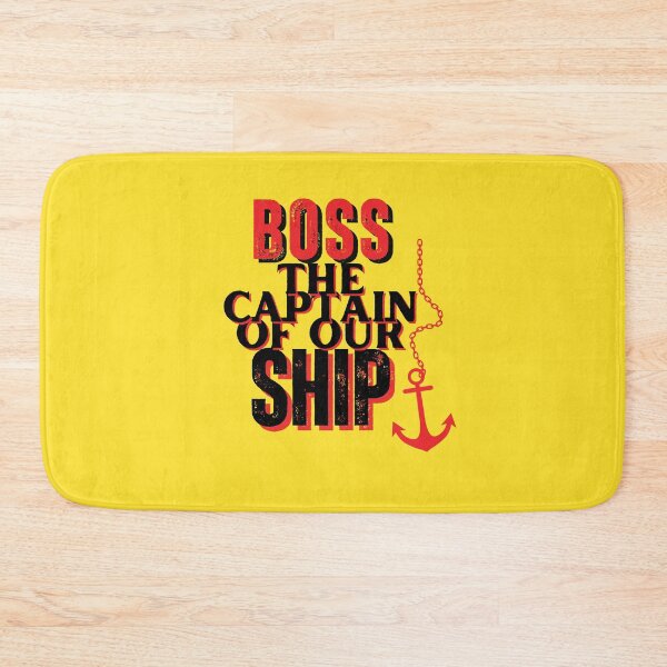 Item preview, Boss is The Captain of Our Ship designed and sold by InnovativeGFX.