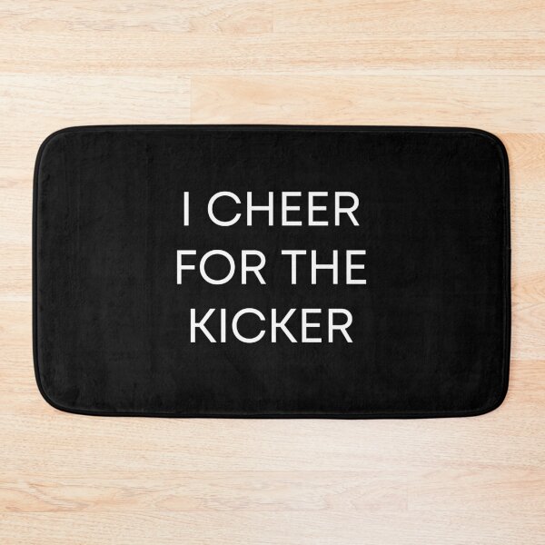 Item preview, I Cheer For The Kicker designed and sold by FarisyStore.