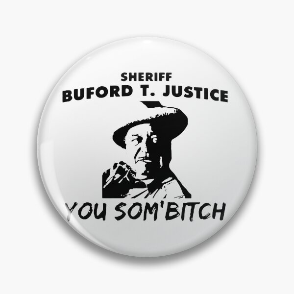 Item preview, Smokey and the bandit sheriff buford t. justice you sumbitch designed and sold by masinibobus.