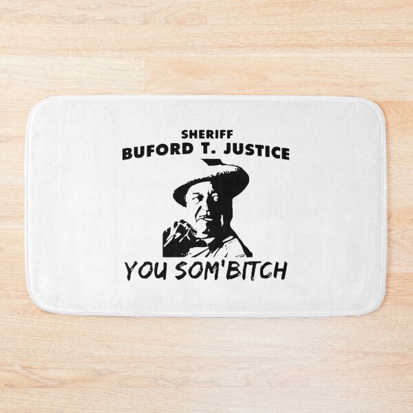 Item preview, Smokey and the bandit sheriff buford t. justice you sumbitch designed and sold by masinibobus.