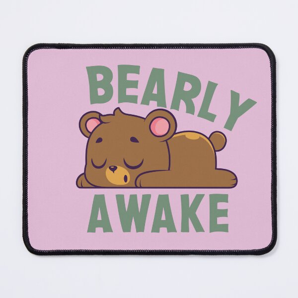 Item preview, Bearly Awake designed and sold by Atomic Ducky.