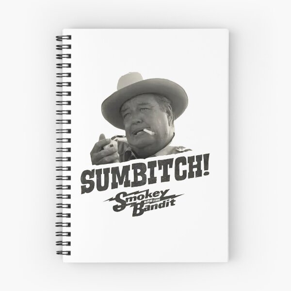 Item preview, SUMBITCH smokey and the bandit - B&W designed and sold by masinibobus.