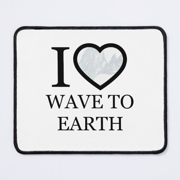 Item preview, I Love Wave to Earth designed and sold by skye-creates54.