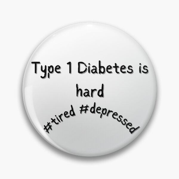 Item preview, Type 1 Diabetes is Hard Mental Health Awareness / Tired / Depressed / Type 1 Diabetic designed and sold by Diabeticsy.