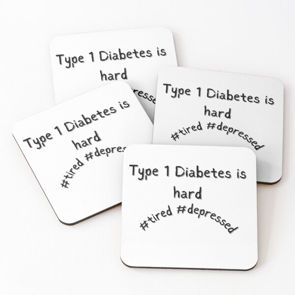Item preview, Type 1 Diabetes is Hard Mental Health Awareness / Tired / Depressed / Type 1 Diabetic designed and sold by Diabeticsy.