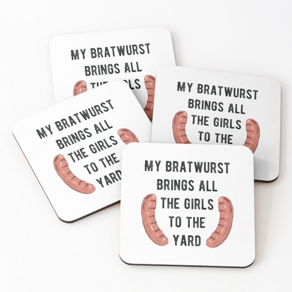 Item preview, My Bratwurst trae a todas las chicas al patio designed and sold by IvetteBriggs.