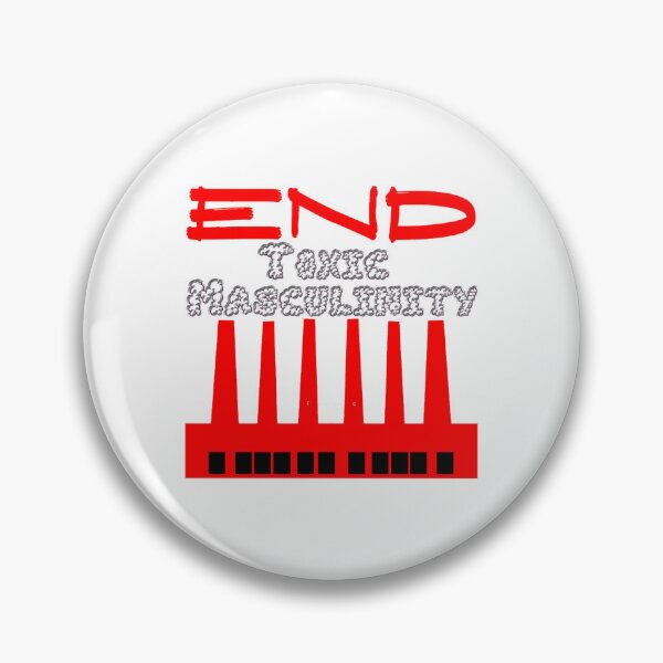 Item preview, End Toxic Masculinity designed and sold by shaindytin.