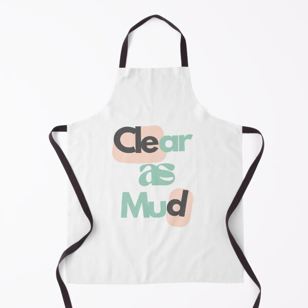 Item preview, 1 Expression "Clear as Mud" designed and sold by culasse06.