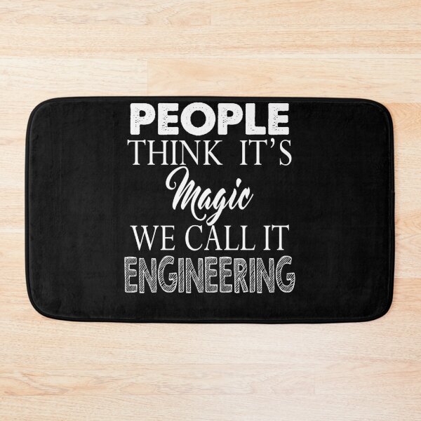 Item preview, People Think It's Magic, We Call It Engineering designed and sold by BarrelLive.