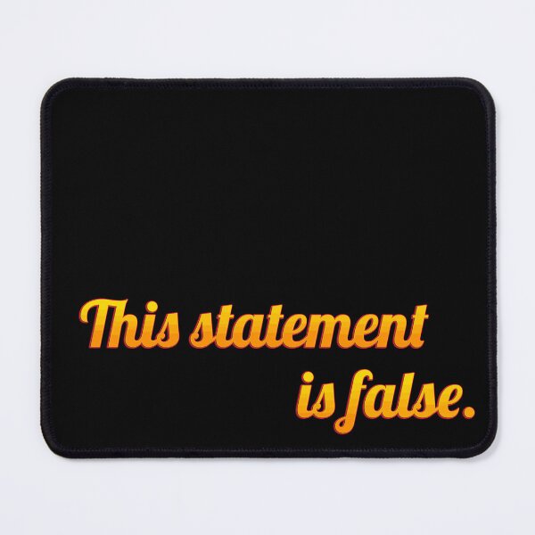 Item preview, This statement is false. designed and sold by chaiyarit.