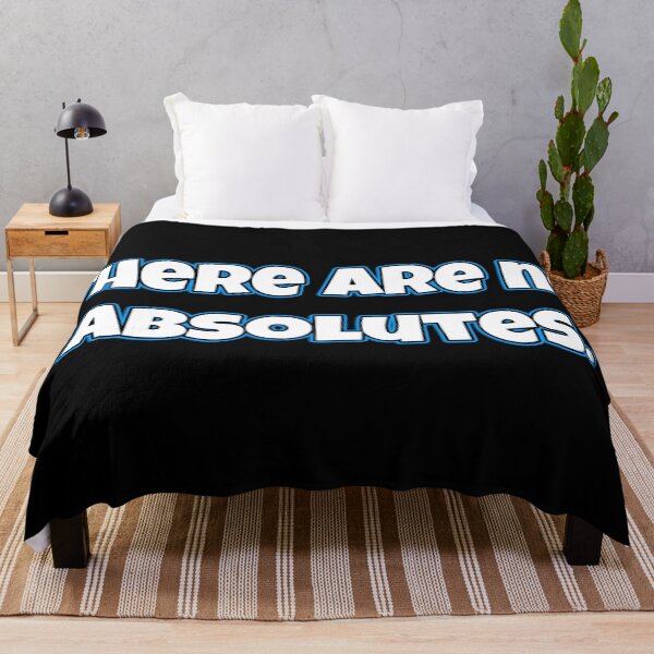 Item preview, There are no absolutes. designed and sold by chaiyarit.