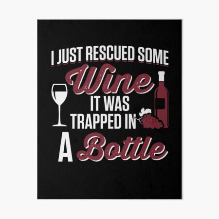 just rescued some wine