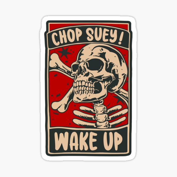 Chop suey hot sale wake up