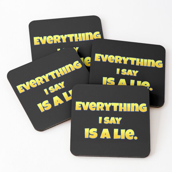 Item preview, Everything I say is a lie. designed and sold by chaiyarit.