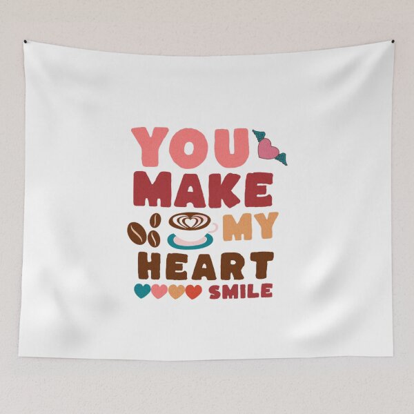 Item preview, You Make My Heart Smile designed and sold by ANNINOART ⭐⭐⭐⭐⭐.