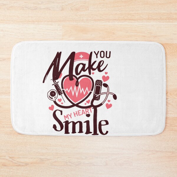 Item preview, You Make My Heart Smile nurse designed and sold by ANNINOART ⭐⭐⭐⭐⭐.