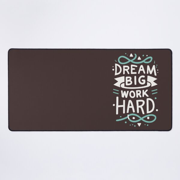 Item preview, Dream big work hard designed and sold by RocketArtInd.