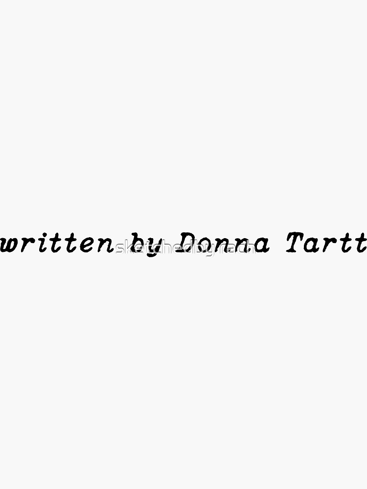 Donna Tartt - Donna Tartt - Sticker